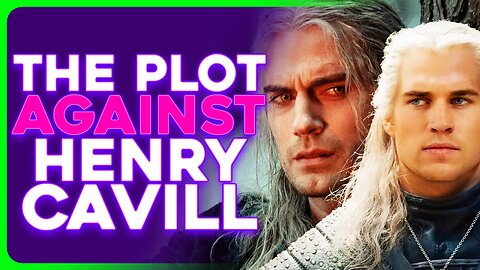 Netflix EXPOSED For PLOTTING to Replace Henry Cavill in THE WITCHER