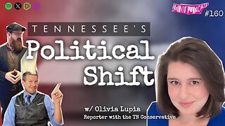 Patriot Punkcast #160 - Tennessee's Political Shift w/ Olivia Lupia