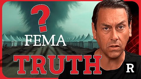 "The TRUTH is coming out in FEMA's shady corruption" It's bigger than we thought | Redacted