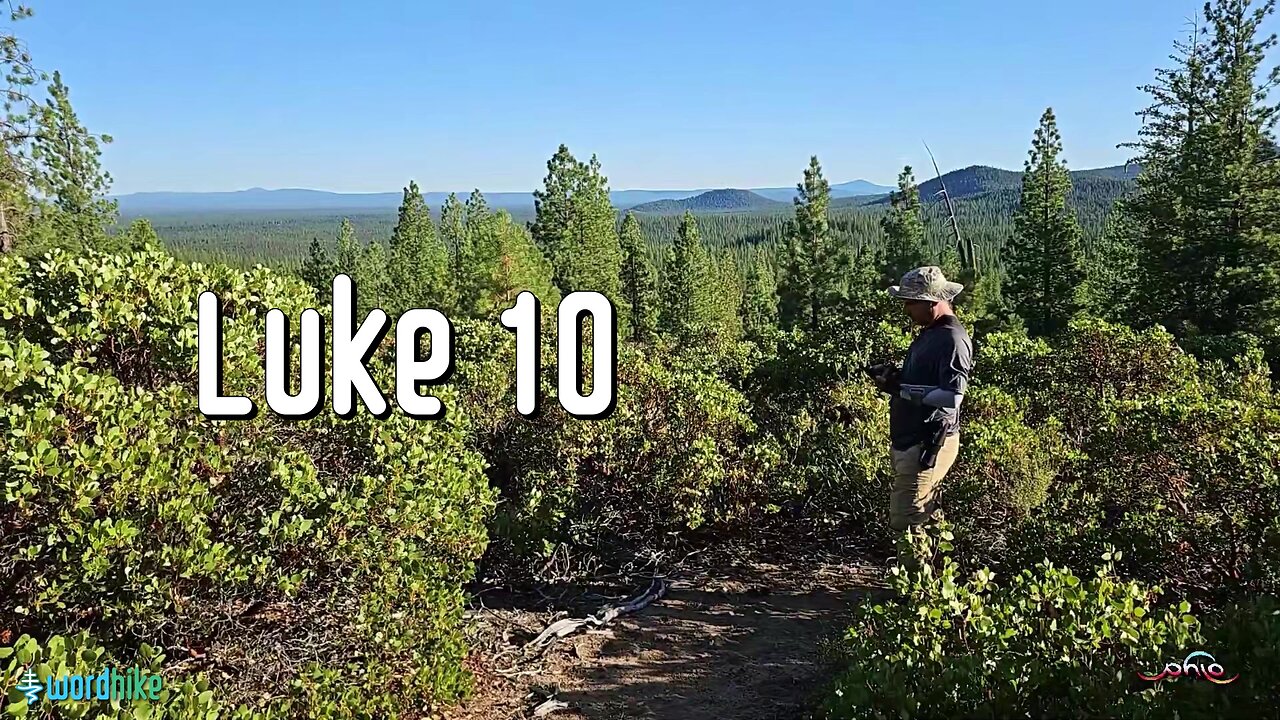 Luke 10, Bible Reading in Nature, BSB