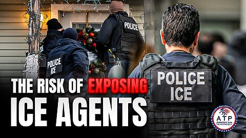 IDENTITY POLITICS MEETS BORDER CONTROL: THE RISK OF EXPOSING ICE AGENTS
