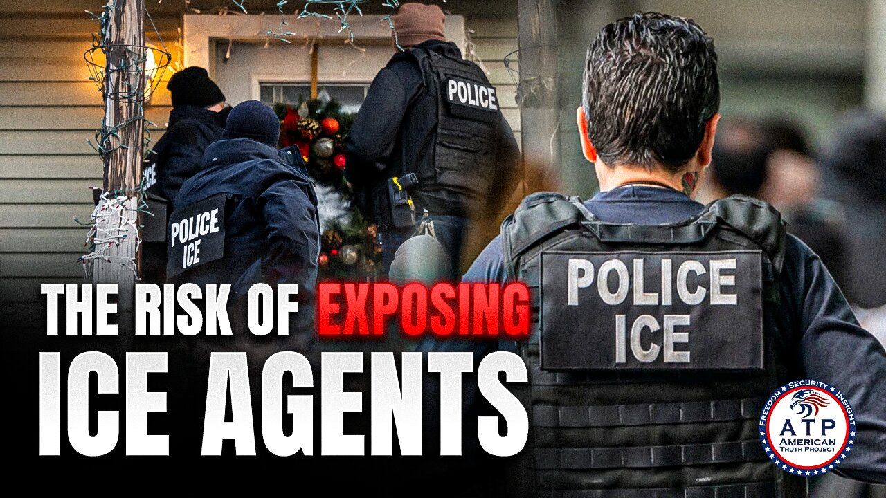 IDENTITY POLITICS MEETS BORDER CONTROL: THE RISK OF EXPOSING ICE AGENTS