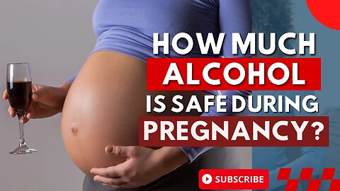 How Much Alcohol can i Take during Pregnancy?