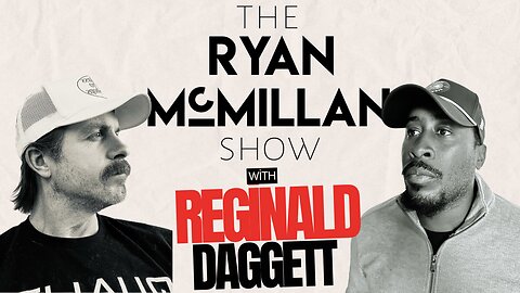 Reginald Daggett - Gun Influencer, Becoming a Conservative & Raising Masculine Men