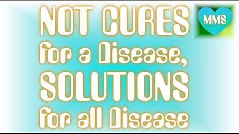 NOT CURES FOR A DISEASE, SOLUTIONS FOR ALL DISEASE !