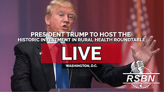 LIVE: President Trump to Host The Great, Historic Investment in Rural Health Roundtable - 01/16/26