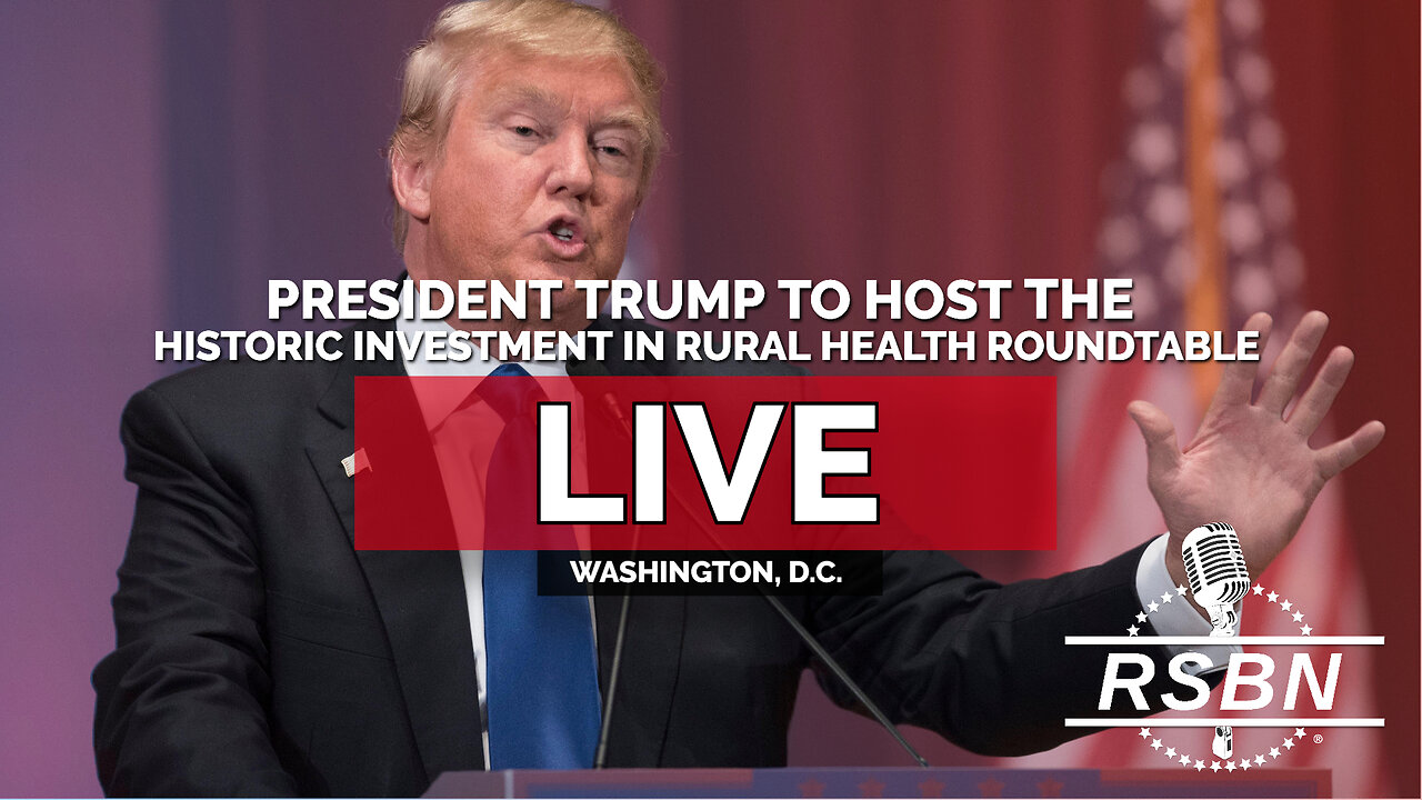 LIVE: President Trump to Host The Great, Historic Investment in Rural Health Roundtable - 01/16/26