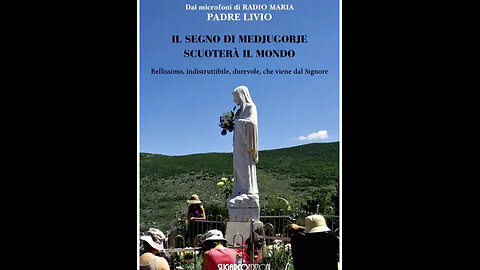 🆕🛑🆕IL NUOVO LIBRO DI PADRE LIVIO FANZAGA: “IL SEGNO DI 〽️EDJUGORJE SCUOTERÀ IL MONDO!!”🆕🛑🆕