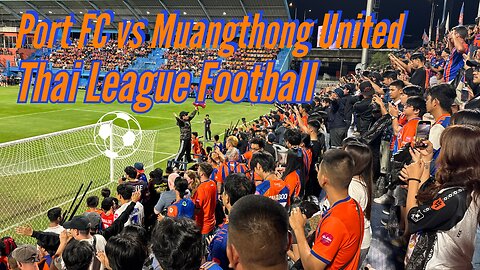 Port FC vs Muangthong United: Thai League 1 Matchup - October 24, 2025