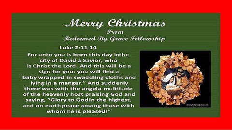 Merry Christmas From Redeemed By Grace Fellowship