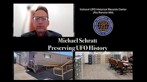 MICHAEL SCHRATT: PRESERVING UFO HISTORY: NATIONAL UFO HISTORICAL RECORDS