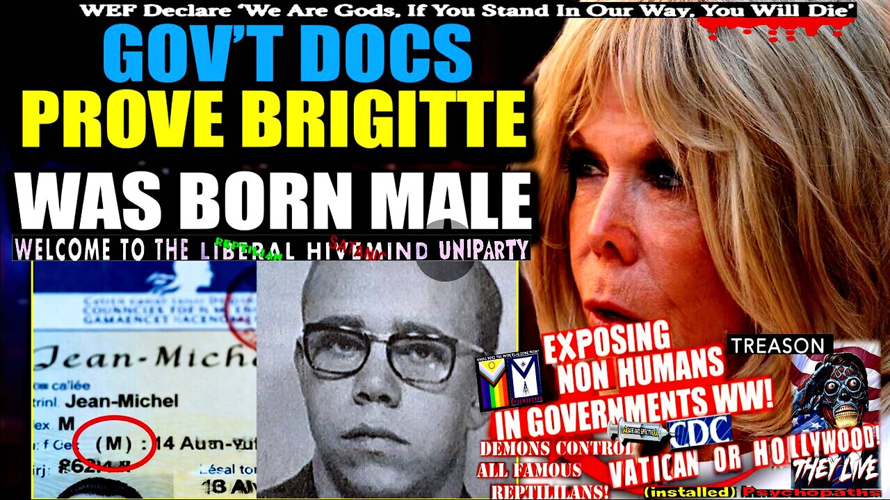 Official Gov't Docs Reveal Brigitte Macron Lived As a Man For Decades, Did Not Give Birth