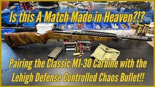 M1 .30 Carbine, 85gr, Lehigh Defense, Controlled Chaos, All Copper Bullet, Gel Block Test.