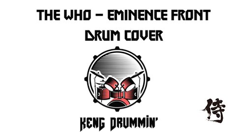 The Who - Eminence Front Drum Cover KenG Samurai