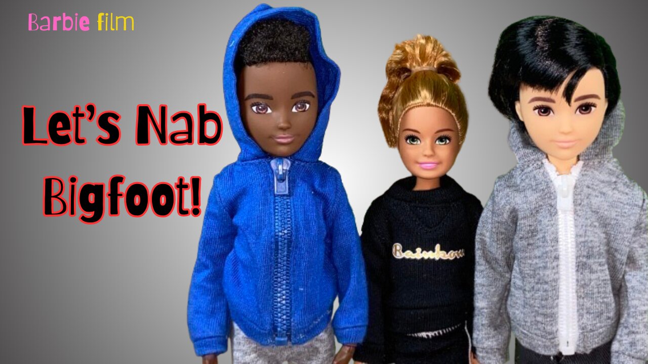 Let's nab Bigfoot | Barbie film