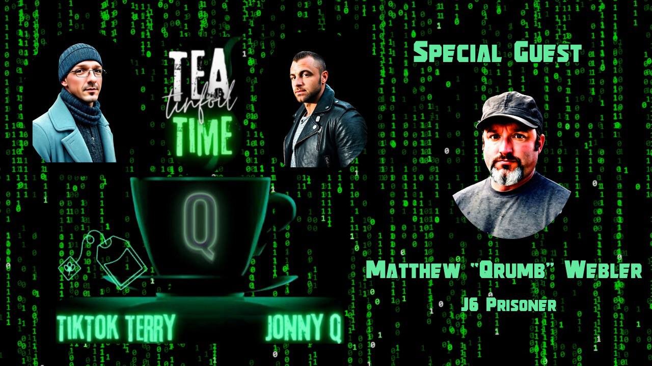 2-6-25 9pm est SPECIAL GUEST, Pardoned Political Prisoner Matthew "Qrumb" Webler spills the Tea