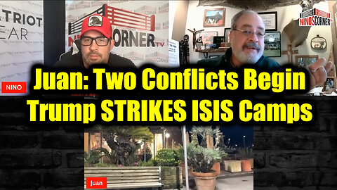 Juan O Savin & David Nino: Two Conflicts Begin! Trump STRIKES ISIS Camps
