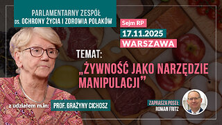 Sejm RP: Żywność jako narzędzie manipulacji 17.11.25