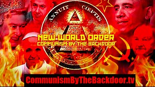 🔥 NEW WORLD ORDER COMMUNISM BY THE BACKDOOR 🔥 TREASON