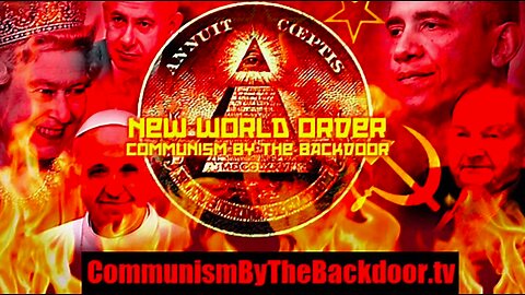 🔥 NEW WORLD ORDER COMMUNISM BY THE BACKDOOR 🔥 TREASON