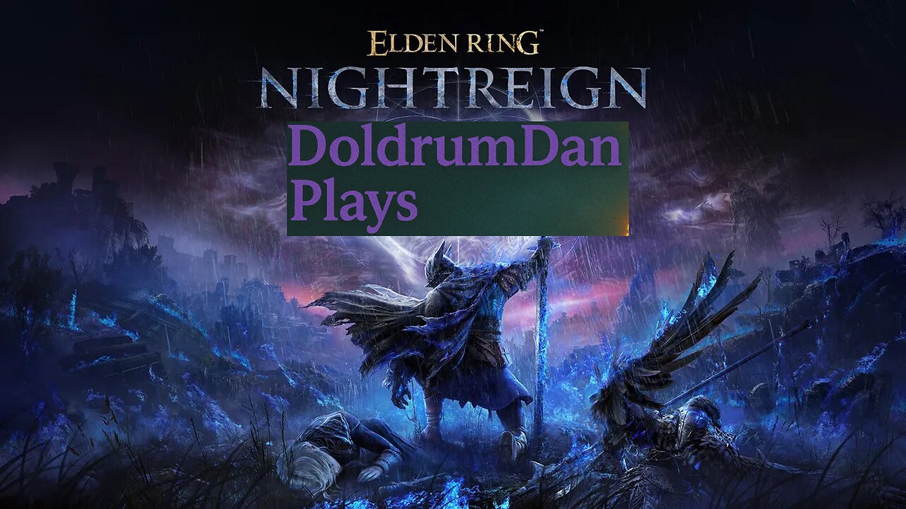 SHORT NIGHTREIGN STREAM - DAY 40 NEW LIFE