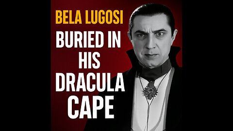 Bela Lugosi Buried in His Dracula Cape