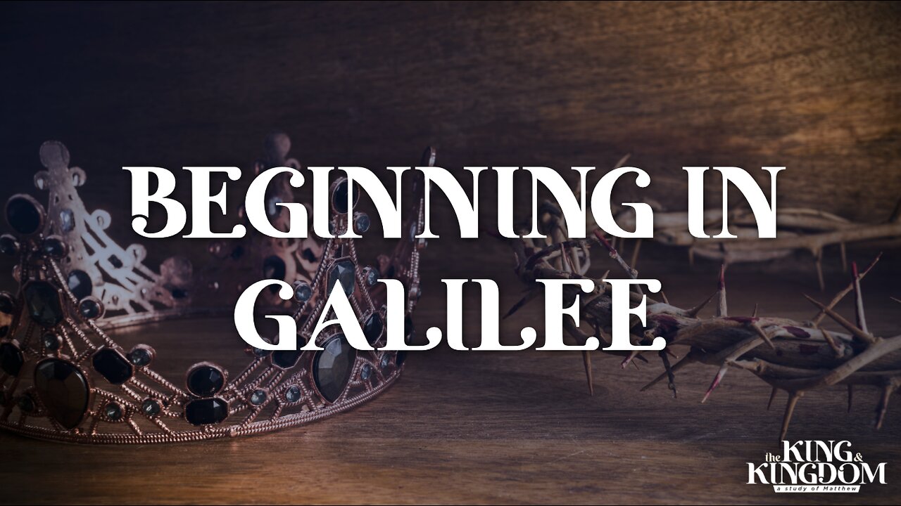 10-08-25 - Beginning In Galilee - Andrew Stensaas