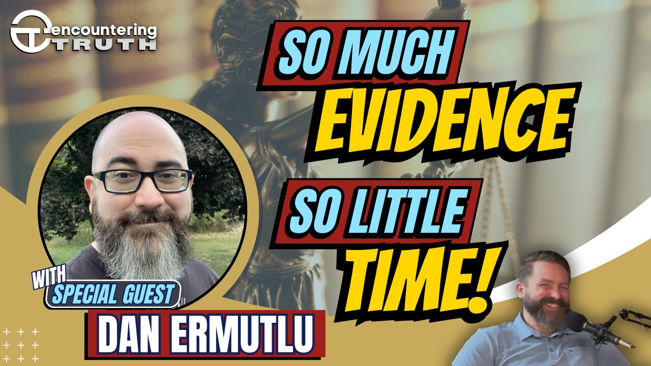 Making the Case for Christianity, with Dan Ermutlu