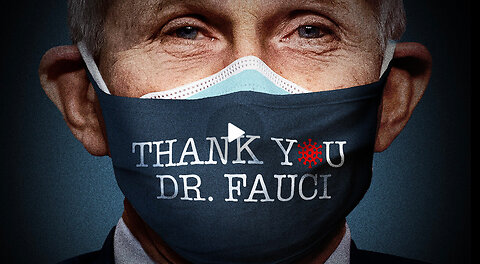 Thank You, Dr. Fauci - Full Documentary