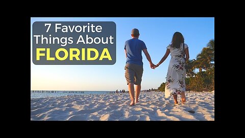 My 7 Favorite Things About Florida