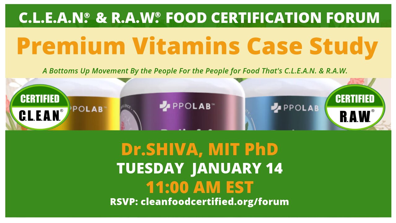 Premium Vitamins Case Study - C.L.E.A.N.® & R.A.W.® Food Certification Forum