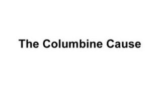 The Columbine Cause (2009)