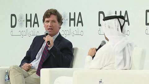 Tucker Carlson announces at Doha Forum that he's "buying a place in Qatar" (because he's American)