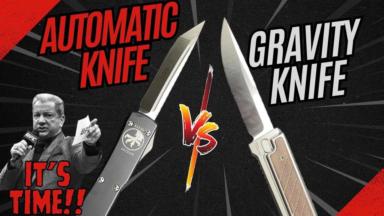 THE BATTLE OF THE CENTURY!!! OK NOT THAT DRAMATIC BUT HERE IT IS... OTF AUTO VS GRAVITY KNIFE