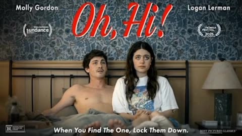 Oh Hi Movie Review