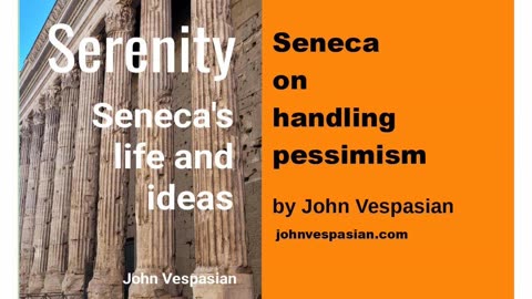 Seneca on handling pessimism