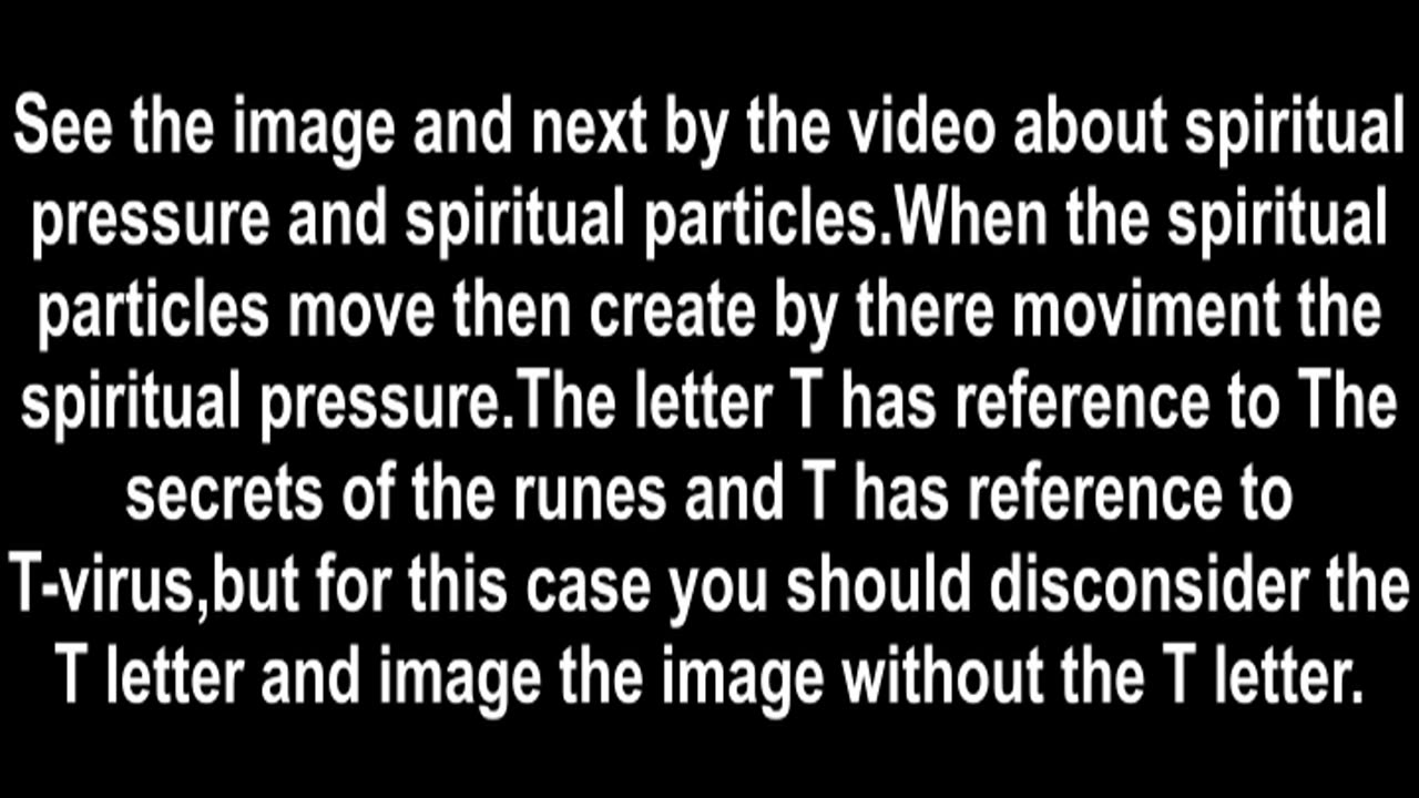 102.The T-virus, Christ Ressurection and Spiritual Particle part 2