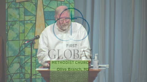 First Global Methodist Church Olive Branch SERMON 10-12-25 @1stGMC @1GMC