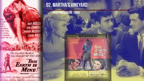 02 Martha's Vineyard / Hugo Friedhofer This earth is Mine Soundtrack 1959