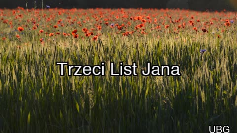 Nowy Testament - 25. UBG - 3 List Jana