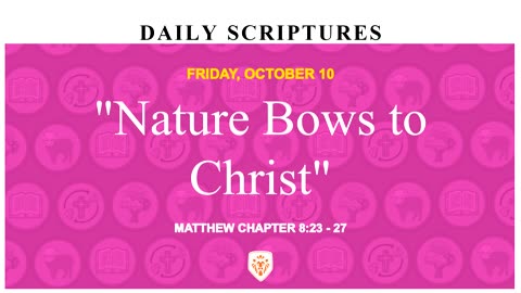 "Nature Bows to Christ"