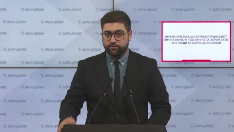 Имаме пријава до антикорупцискиот тим на Венко и тоа лично за Зоран Заев