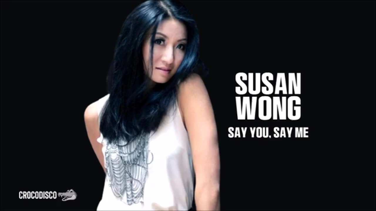 Susan Wong - Say You, Say Me (2024)