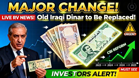 Central Bank Confirms Major Change Old Iraqi Dinar to Be Replaced! 🔍 💥 IQD RV News 2025