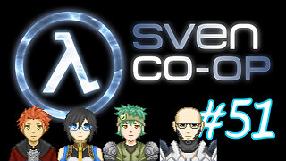 Sven Co-op #51 - Siege the Castle