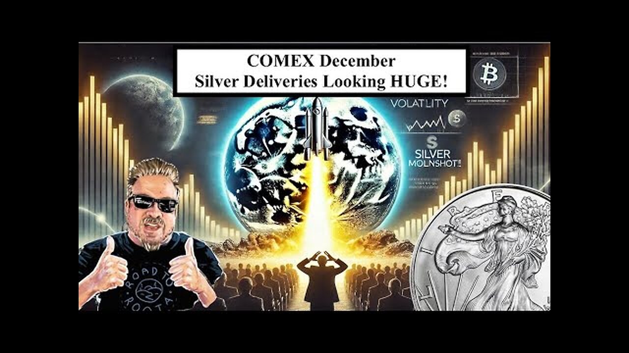 BIX WEIR -SILVER ALERT! Big Physical Silver Deliveries Soon! Is DEC Rigger DELIVERY DESTRUCTION!