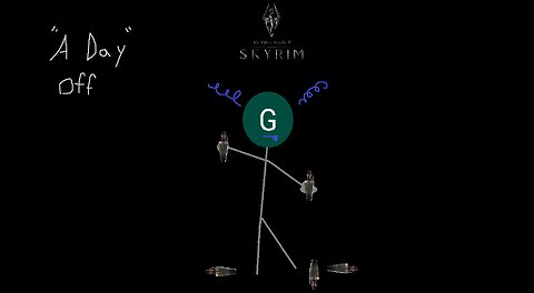 A Day Off in Skyrim