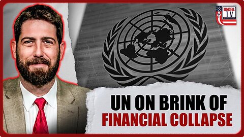 UN on Brink of Financial Collapse as Epstein Files Vindicate "Conspiracies"