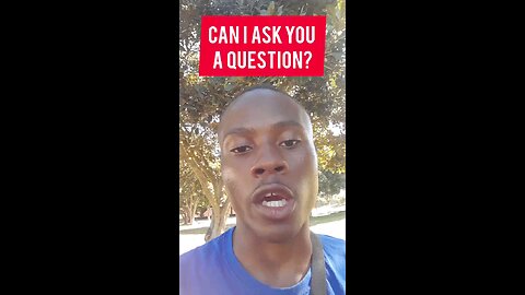 Can I ask you a question?