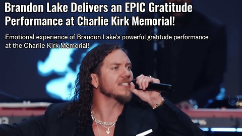 Brandon Lake Delivers an EPIC Gratitude Performance at Charlie Kirk Memorial!